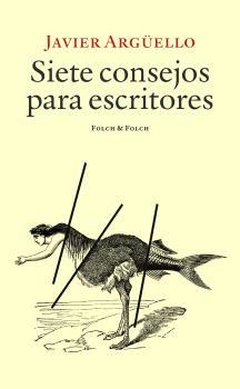 SIETE CONSEJOS PARA ESCRITORES