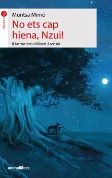 NO EST CAP HIENA, NZUI!