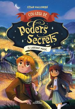 COL·LEGI DE PODERS SECRETS  n. 5: EL LABERINT MÀGIC
