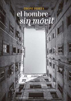 EL HOMBRE SIN MÓVIL