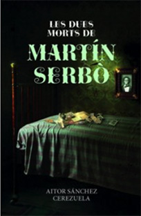 Les dues morts de Martín Serbò