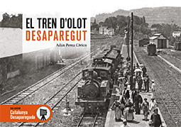 EL TREN D'OLOT desaparegut