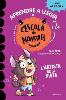 Aprendre a llegir a l'ESCOLA DE MONSTRES  n. 13: L'ARTISTA DE LA PISTA