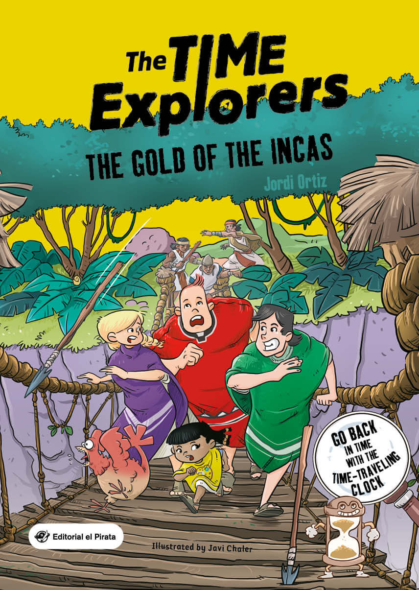 The time explorers  n. 4: THE GOLD OF THE INCAS