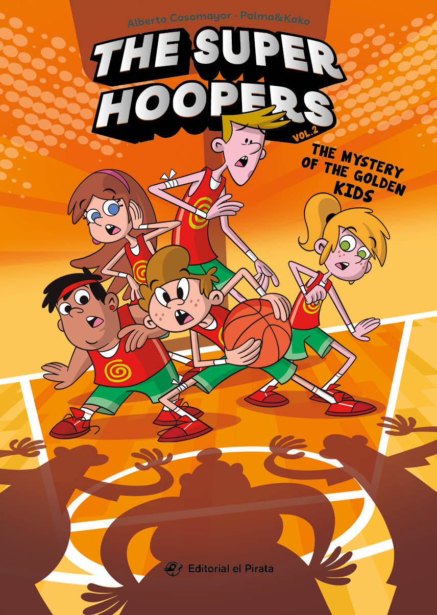 The Super Hoopers  n. 2: The Mystery of the Golden Kids