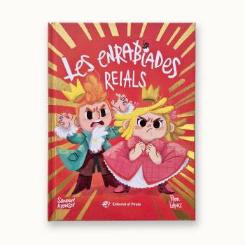 ENRABIADES REIALS, LES