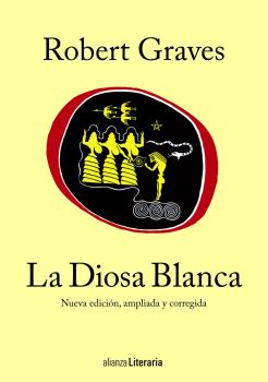 LA DIOSA BLANCA   Nueva edición ampliada y corregida