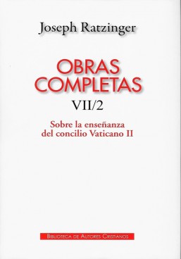 Obras completas de Joseph Ratzinger  vol. 7/2