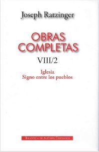 Obras completas de Joseph Ratzinger  vol. 8/2