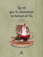 La nit que la muntanya va baixar al riu