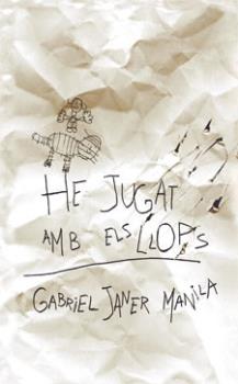 HE JUGAT AMB ELS LLOPS
