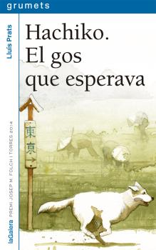 HACHIKO. EL GOS QUE ESPERAVA  tapa tova