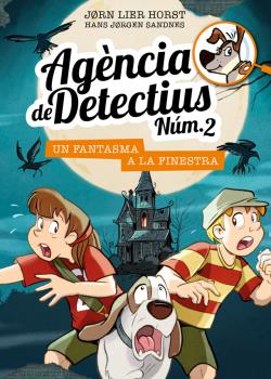 Agència de Detectius Núm. 2   n. 10:   Un fantasma a la finestra
