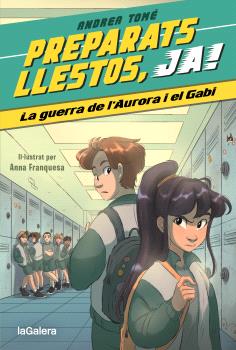 Preparats, llestos, ja!  n. 2: La guerra de l'Aurora i el Gabi
