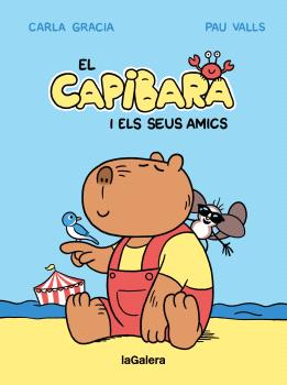 LES AVENTURES DEL CAPIBARA I ELS SEUS AMICS  n. 1