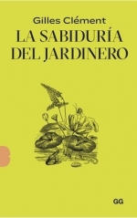 LA SABIDURíA DEL JARDINERO