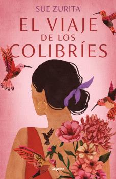 EL VIAJE DE LOS COLIBRIES