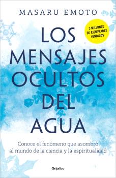 LOS MENSAJES OCULTOS DEL AGUA
