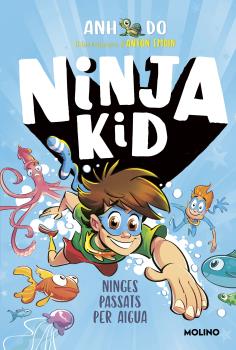 NINJA KID  n. 9: NINGES PASSATS PER AIGUA