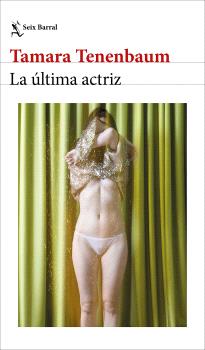 LA ÚLTIMA ACTRIZ