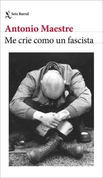ME CRIÉ COMO UN FASCISTA