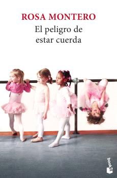 EL PELIGRO DE ESTAR CUERDA  but