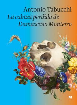 LA CABEZA PERDIDA DE DAMASCENO MONTEIRO  but  TAPA DURA