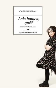 I ELS HOMES, QUÈ?
