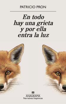 EN TODO HAY UNA GRIETA Y POR ELLA ENTRA LA LUZ