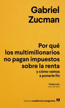 POR QUÉ LOS MULTIMILLONARIOS NO PAGAN IMPUESTOS SOBRE LA RENTA