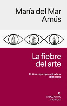 LA FIEBRE DEL ARTE