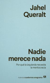 NADIE MERECE NADA
