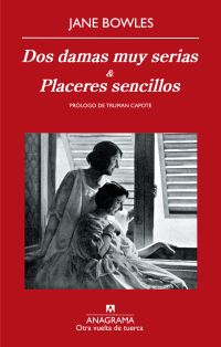 DOS DAMAS MUY SERIAS + PLACERES SENCILLOS