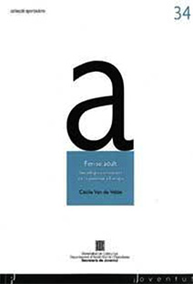 FER-SE ADULT. SOCIOLOGIA COMPARADA DE LA JOVENTUT