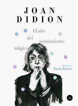EL AÑO DEL PENSAMIENTO MAGICO il·lustrat per Paula Bonet