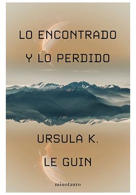 LO ENCONTRADO Y LO PERDIDO
