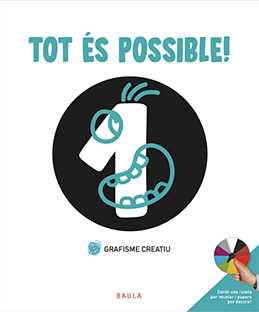 Tot és possible! Grafisme creatiu