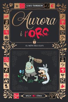 AURORA I L'ORC  n. 2: El món dels elfs