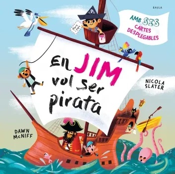 En Jim vol ser pirata