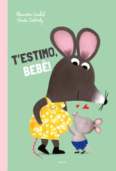 T'estimo, bebè