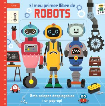 El meu primer llibre de robots