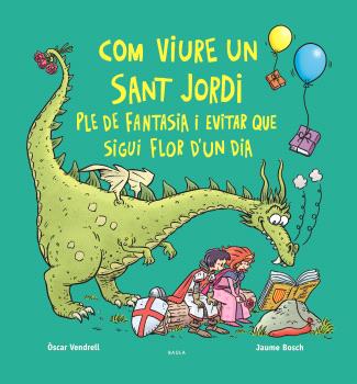 Com viure un Sant Jordi ple de fantasia