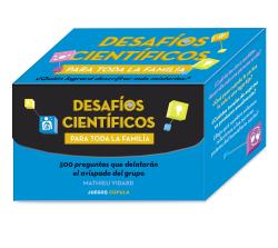 DESAFÍOS CIENTÍFICOS PARA TODA LA FAMÍLIA