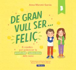 DE GRAN VULL SER... FELIÇ  n. 3