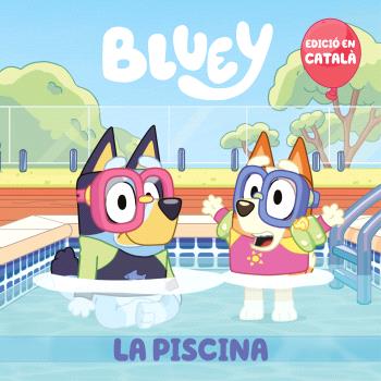 BLUEY  La piscina
