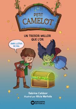 Petit Camelot  n. 3: Un tresor millor que l'or