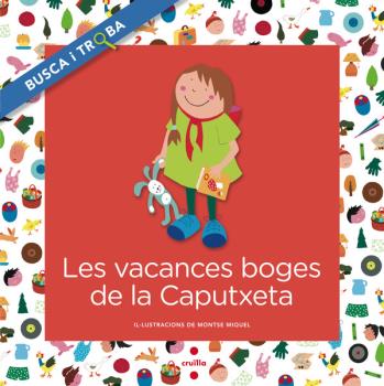 Les vacances boges de la caputxeta.