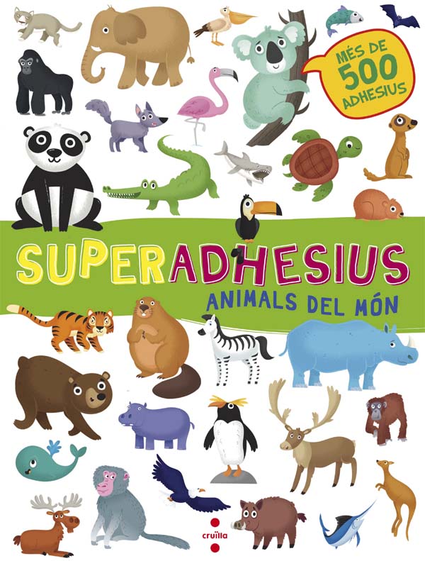 SUPERADHESIUS ANIMALS DEL MON