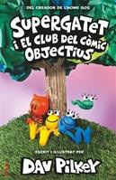 Supergatet i el club del còmic  n. 3: Objectius