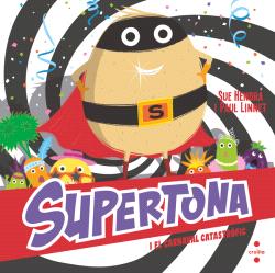 SUPERTONA i el carnaval catastròfic